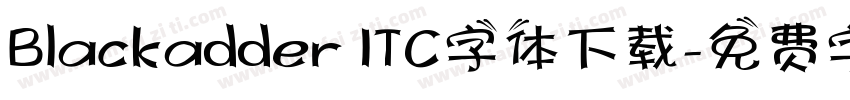 Blackadder ITC字体下载字体转换